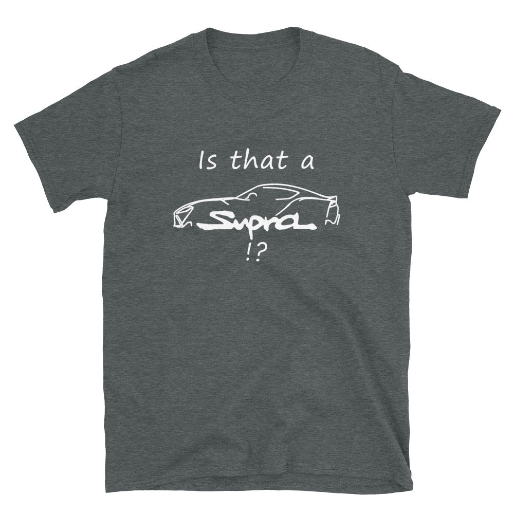 A90 Is That A Supra Shirt