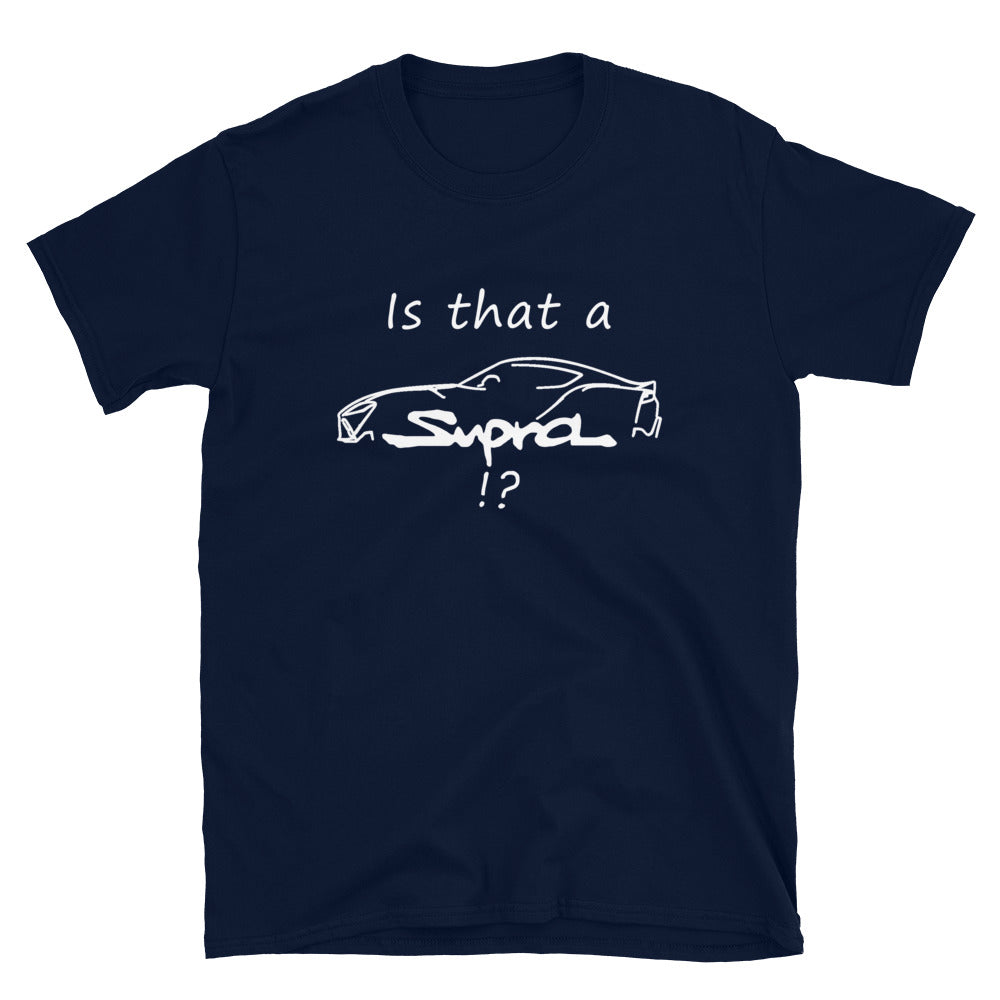 A90 Is That A Supra Shirt