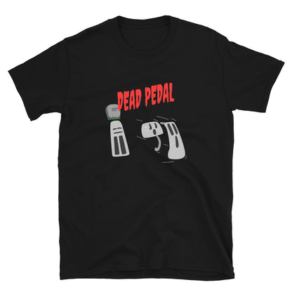 Dead Pedal Shirt