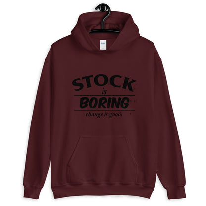 Stock Is Boring Hoodie